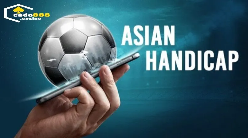 Xác định Kèo Châu Á Cado888